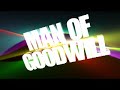 Man Of Goodwill Feat Telemode