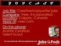 Cool creative jobs with Veer in Calgary Cool creative jobs with Veer in Calgary