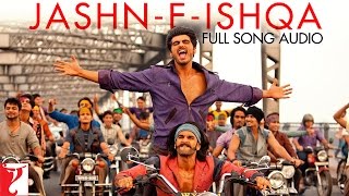 Jashn-e-Ishqa  Full Song Audio  Gunday  Ranveer Si