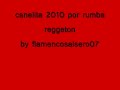 canelita 2010 rumba reggeton by flamencosalsero07