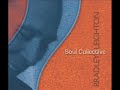 Bradley Leighton - Soul Collective - 04 - That Man