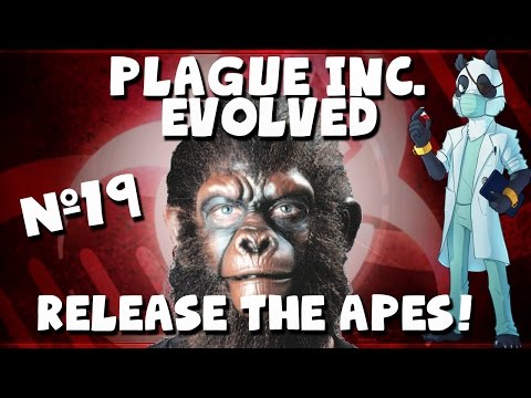 RELEASE THE APES! Simian Flu - Plague Inc UPDATE! :D