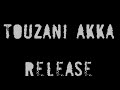 Akka 2Zani Release Touzani