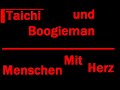 Taichi und Boogieman - Menschen Mit Herz