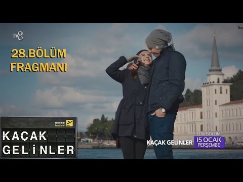 Kaçak Gelinler 28. Bölüm Fragmanı                                                                                                                                                                                                                         