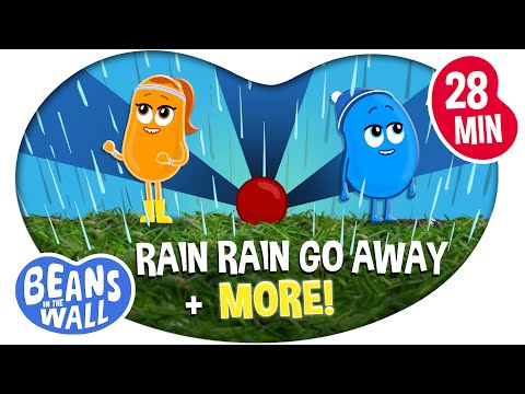 Rain Rain Go Away + More! | Compilation | Kids Songs | Beans in the Wall