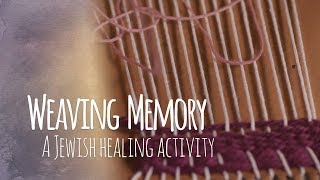 Weaving Memory