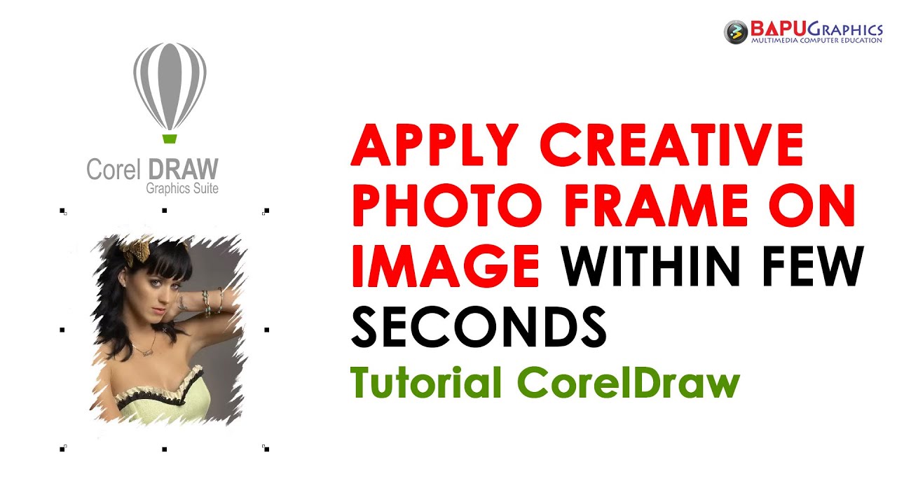 How to apply Creative Photo Frame on Image within few seconds in CorelDraw | Tutorial