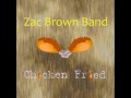 Zac Brown Band-Chicken Fried w/ Lyrics