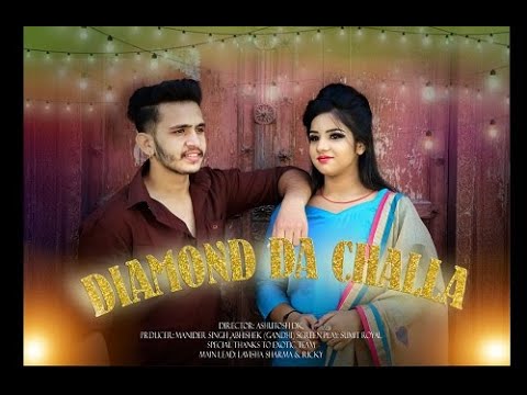 DIAMOND DA CHALLA - Neha Kakkar & Parmish Verma | Official Cover Video Song || Exotic Production