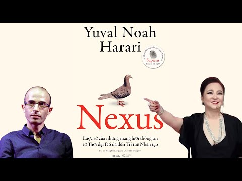 NGUYỄN PHƯƠNG HẰNG và HARARI: Sách Nexus và Tự do Ngôn luận | Hội Đồng Cừu | Triết học Đại chúng