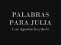 videos de Palabras Para Julia.