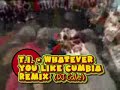 TI - Whatever You Like Cumbia(Dj Cale vs Dj Trilogy ReMix The Video)