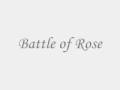Battle of Rose