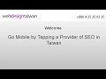 Go Mobile by Tapping a Provider of SEO in Taiwan