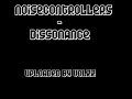Noisecontrollers - Dissonance Noisecontrollers - Dissonance