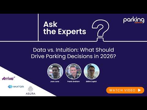 Data vs Intuition: What Should Drive Parking Decisions in 2026? | Ask the Experts