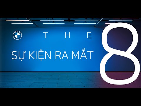 SỰ KIỆN RA MẮT THE 8 | #BMW SALA