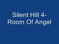 silent hill 4 room of angel  akira yamaoka 