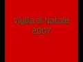 vigilia natale 2007