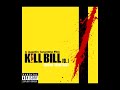 Kill Bill: Vol. 1 Original Soundtrack (Full) キル・ビル Vol.1