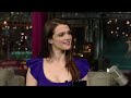 Rachel Weisz on Letterman