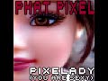 PHAT PIXEL 