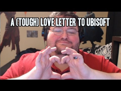 A (tough) Love Letter to Ubisoft
