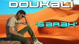 Doukali - Sarah Clip Officiel