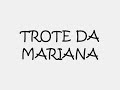 trote da mariana
