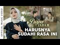 Puspa Indah - Harusnya Sudahi Rasa Ini