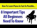 Learn How To Play Piano - Online Piano Lessons & 8 Tips Every Beginner Should Know