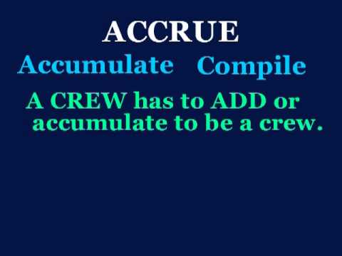 how to use accrue in a sentence