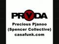 Pryda vs. Blaze - Precious Pjanoo (Spencer Collective Edit)
