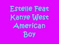 estelle-american-boy-ft-kanye-west-video.html