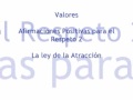 Respeto - Valores. Afirmaciones para tenerlo 2, la Ley de la Atraccion