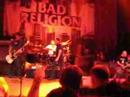 Bad Religion, Along The Way in San Diego, 3/9/08 Bad Religion, Along The Way in San Diego, 3/9/08
