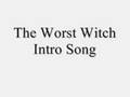 The Worst Witch - Intro Song / De Hopeloze Heks - Intro Lied