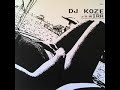 DJ KOZE - I WANT TO SLEEP