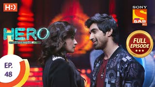 Hero - Gayab Mode On - Ep 48 - Full Episode - 10th