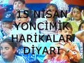 Yoncimik Harikalar Diyarı 15 Nisan
