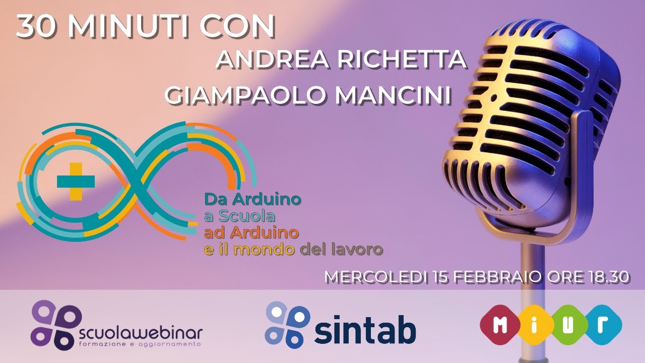 30 Minuti con... Richetta e Mancini - Arduino