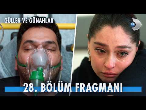 Güller ve Günahlar 28. Bölüm Fragmanı                                                                                                                                                                                                                     