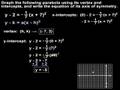 Watch Video on Parabola Equations - Graphing Parabolas