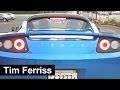 Tesla Roadster - Timothy Ferriss Test Drive