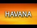 Camila Cabello ‒ Havana (Lyrics) 🎤 Ft. Young
