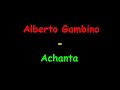 alberto gambino - achanta