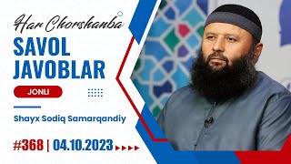 LIVE: Savol-javoblar №368  04102023