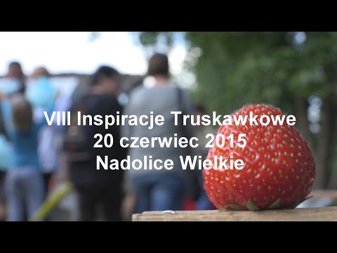 Click to View : VIII Inspiracje Truskawkowe - Nadolice Wielkie 20.06.2015r.