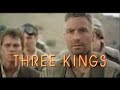 trailer for the film three kings which my brother liked